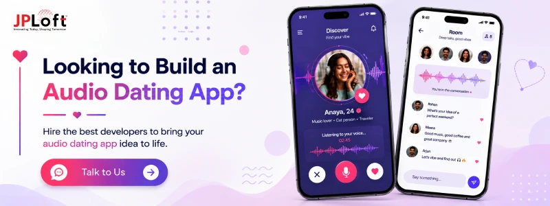 Looking to Build an Audio Dating App CTA1